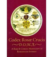 Codex Rosae Crucis D.O.M.A