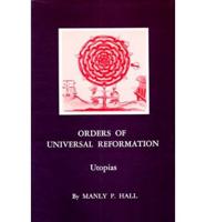 Orders of the Universal Reformation