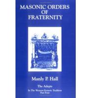 Masonic Orders of Fraternity Pt. 4