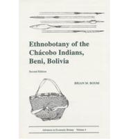 Ethnobotany of the Chácobo Indians, Beni, Bolivia