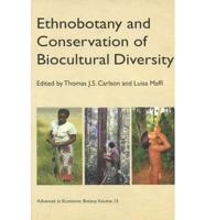 Ethnobotany and Conservation of Biocultural Diversity