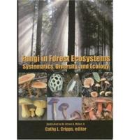 Fungi in Forest Ecosystems: Systematics, Diversity, and Ecology
