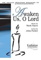 Awaken Us, O Lord