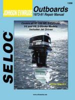 Seloc's Johnson/Evinrude Outboard. Volume IV L3, V4, and V6, 1973-1991