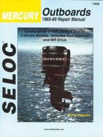 SELOC Mercury Outboards, 1965-91 Repair Manual, 90-300 Horsepower, Inline 6 and V6