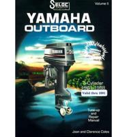 Seloc's Yamaha Outboard. Volume II 3 Cylinder, 1984-1988, Includes Jet Drive