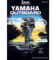 Seloc's Yamaha Outboard. Volume III V4 and V6, 1984-1988, Includes Jet Drive, Counterrotating Drive