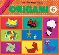 Origami. Bk. 6
