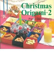 Christmas Origami. Vol 2 Party Decorations