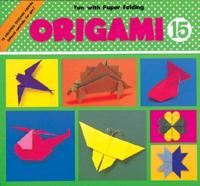 Origami. Bk. 15 Stegosaurus, Swallow, Helicopter, Etc