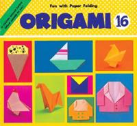 Origami. Bk. 16 Horse, Hen, Sailboat, Etc
