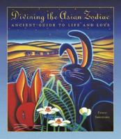 Divining the Asian Zodiac