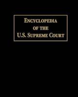 Encyclopedia of the U.S. Supreme Court