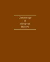 Chronology of European History, 15,000 B.C. To 1997