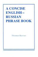 A Concise English-Russian Phrase Book