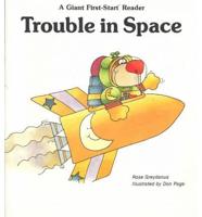 Trouble in Space
