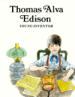 Easy Biographies: Thomas Alva Edison. Young Inventor