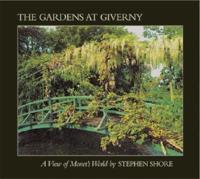 The Gardens at Giverny