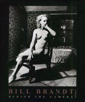 Bill Brandt, Behind the Camera