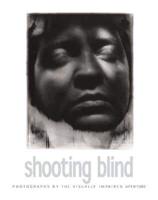 Shooting Blind