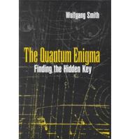 The Quantum Enigma