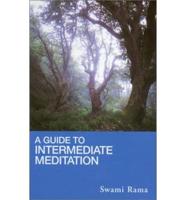 A Guide to Intermediate Meditation
