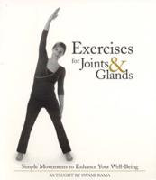 Exercises for Joints and Glands