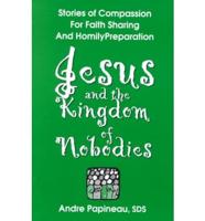 Jesus and the Kingdom of Nobodies