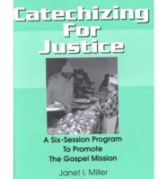 Catechizing for Justice