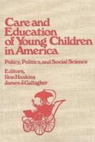 Care and Education of Young Children in America