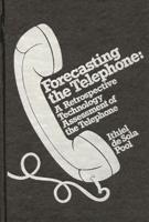Forecasting the Telephone