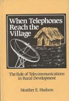 When Telephones Reach the Village: The Role of Telecommunication in Rural Development