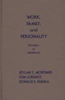 Work, Family, and Personality: Transition of Adulthood
