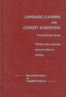 Language Learning and Concept Acquisition: Foundational Issues
