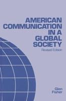 American Communication in a Global Society