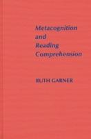 Metacognition and Reading Comprehension