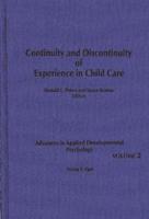 Continuity and Discontinuity of Experience in Child Care