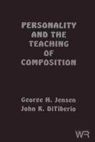 Personality and the Teaching of Composition