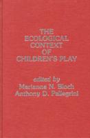 The Ecological Context of Children's Play