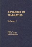 Advances in Telematics, Volume 1