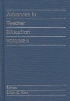 Advances in Teacher Education, Volume 4