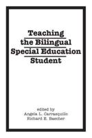 Teaching the Bilingual Special Education Student