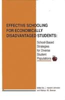 Effective Schooling for Economically Disadvantaged Students: School-Based Strategies for Diverse Student Populations