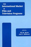 The International Market in Film and Television Programs