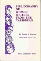 Bibliography of Women Writers from the Caribbean: 1831-1986