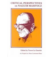 Critical Perspectives on Naguib Mahfouz