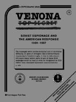 Venona - Soviet Espionage & American Response