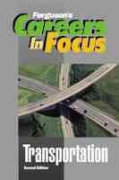 Careers in Focus. Transportation