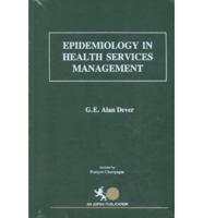 Epidemiology in Health Services Management