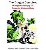 The Dragon Complex